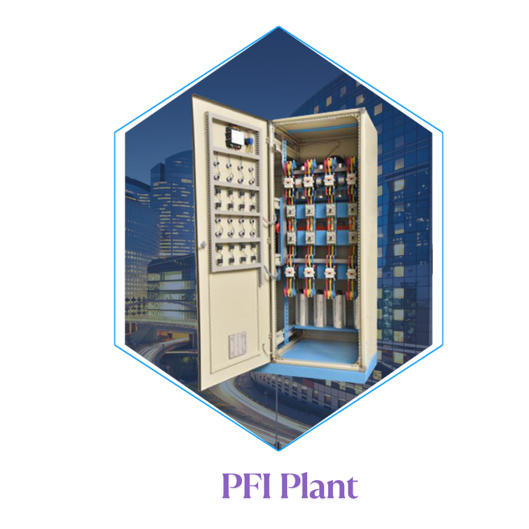 PFI Plant
